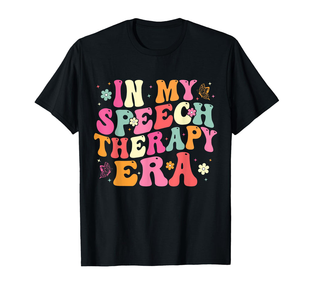 My Speech Therapy Era Slp Speech T-Shirt - Custom Art Print Men Women - T-Shirt, Sweatshirt, Hoodie