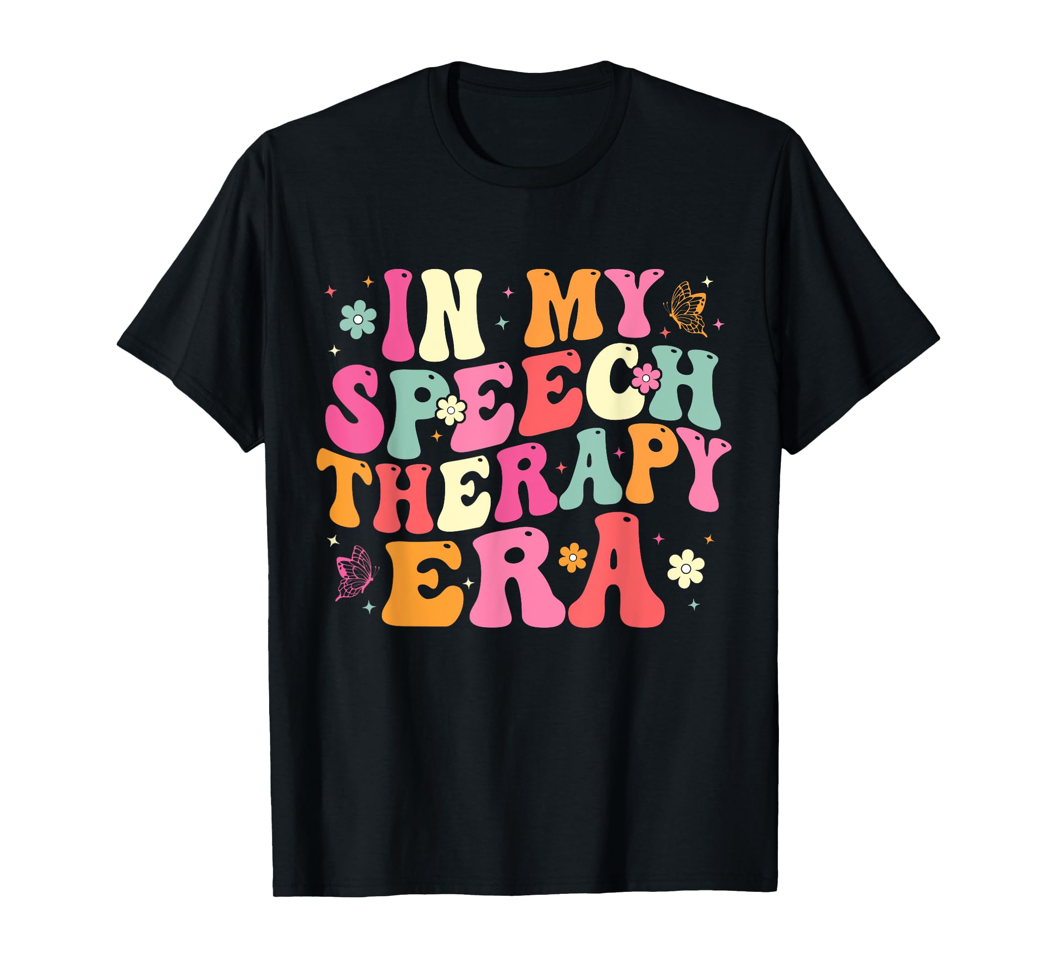 My Speech Therapy Era Slp Speech T-Shirt - Custom Art Print Men Women - T-Shirt, Sweatshirt, Hoodie