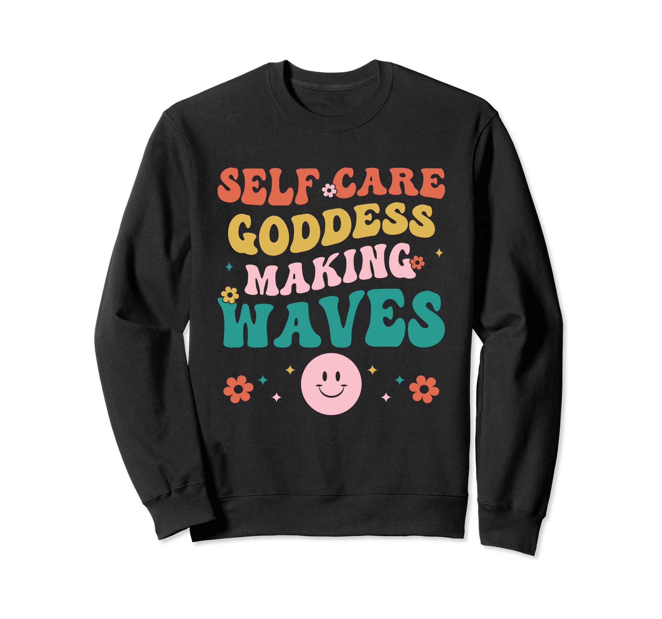 Funny Self Care Love Wellness Mental Sweatshirt - Graphic Print Unisex - T-Shirt, Sweatshirt, Hoodie