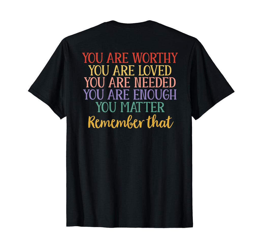 You Are Enough Green Ribbon Mental Health T-Shirt - Graphic Print Unisex - T-Shirt, Sweatshirt, Hoodie