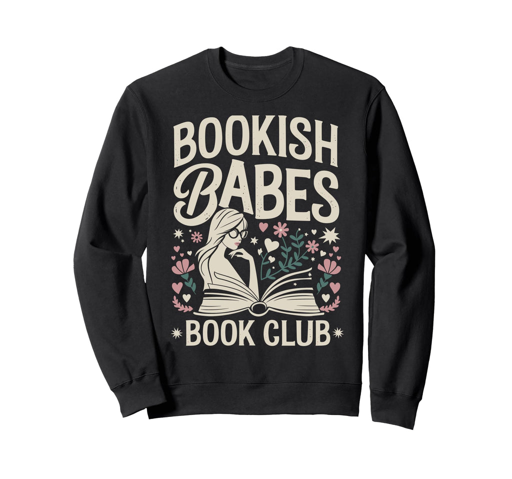 Womens Reading Book Lover Bookworms Sweatshirt - Graphic Print for Adults - T-Shirt, Sweatshirt, Hoodie
