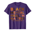 Black Mental Health All Year Round Matters T-Shirt - Unique Graphic Unisex - T-Shirt, Sweatshirt, Hoodie