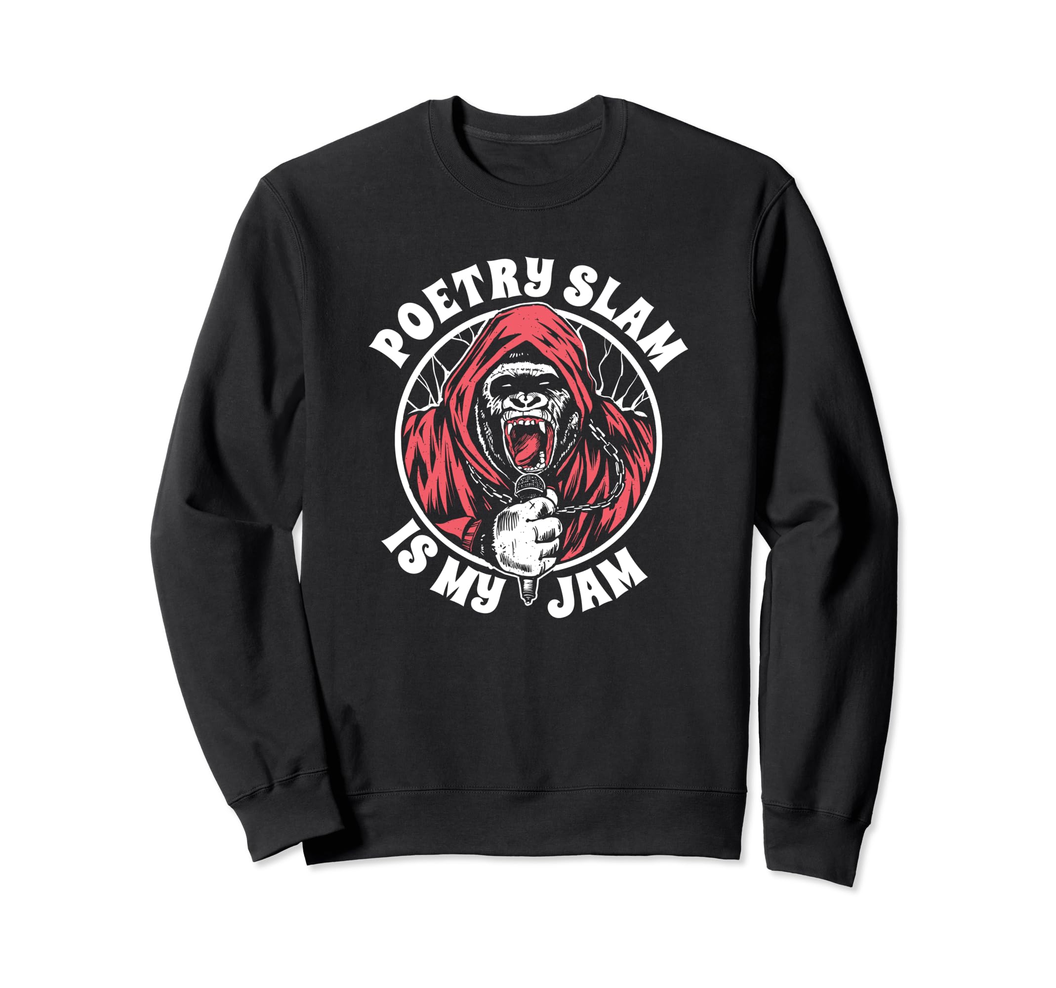 Poetry Slam Writer Literature Day Sweatshirt - Streetwear Style for Adults - T-Shirt, Sweatshirt, Hoodie