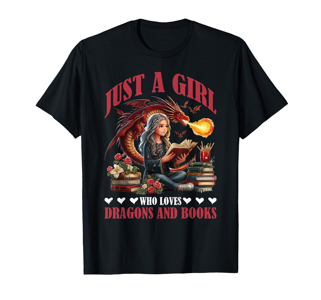 Dragon Just Who Loves Dragons And Books T-Shirt - Novelty Apparel Men Women - T-Shirt, Sweatshirt, Hoodie