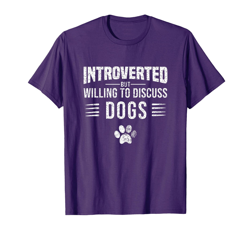 Introverted But Willing To Discuss Dogs T-Shirt - Unique Graphic Men Women - T-Shirt, Sweatshirt, Hoodie
