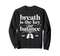Breathwork Practitioners Mindful Sweatshirt - Trendy Graphic for Adults - T-Shirt, Sweatshirt, Hoodie
