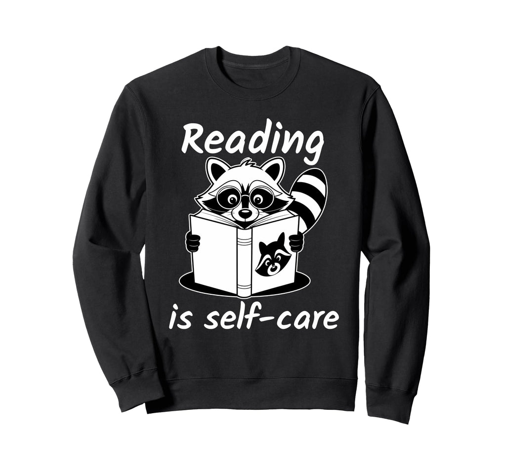 Reading Is Self Care Sweatshirt - Minimalist Print Unisex - T-Shirt, Sweatshirt, Hoodie