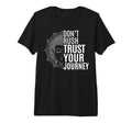 Trust Your Journey Spiritual Buddha T-Shirt - Novelty Apparel for Adults - T-Shirt, Sweatshirt, Hoodie
