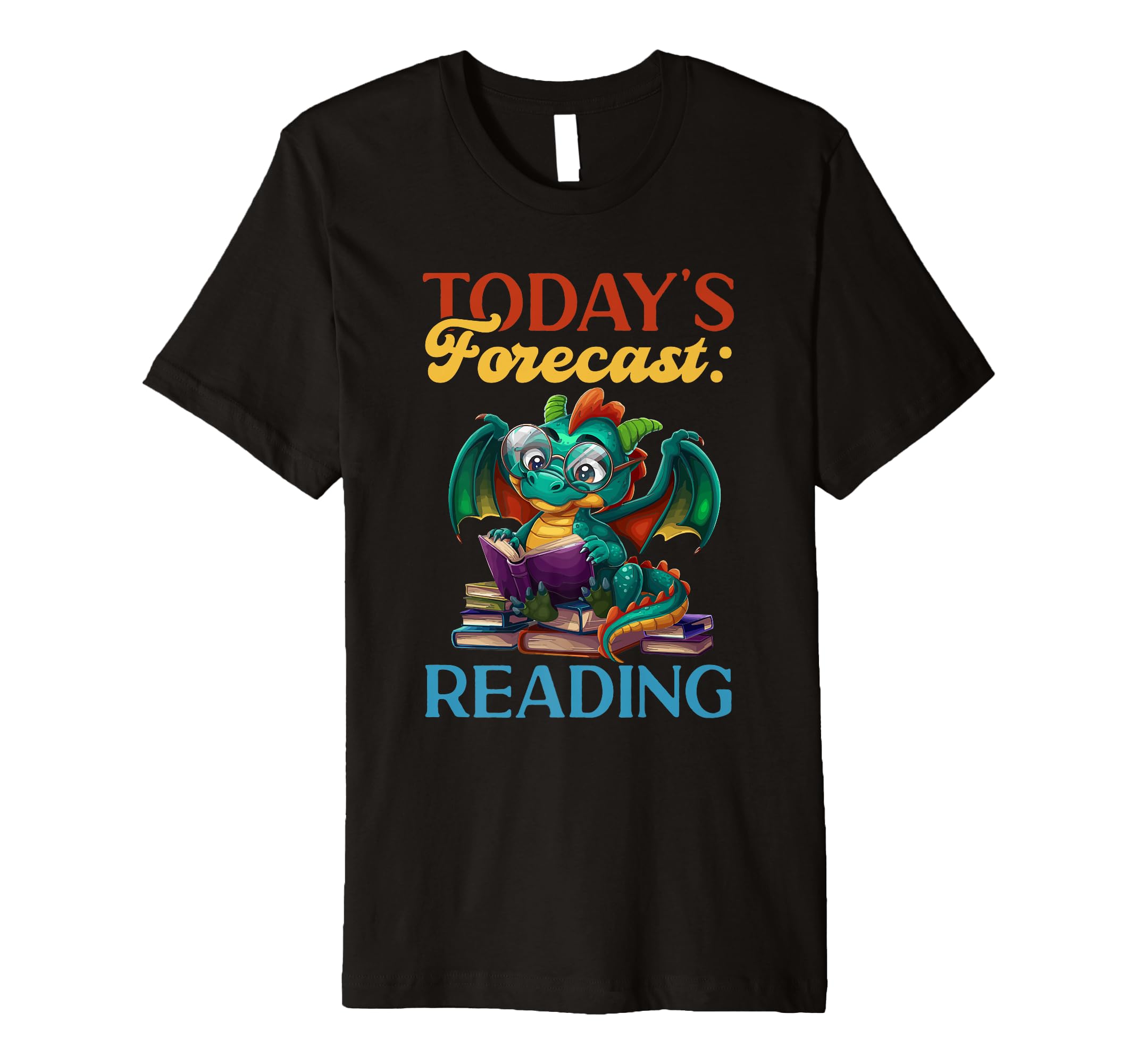 Dragon Books Todays Forecast Reading T-Shirt - Novelty Apparel for Adults - T-Shirt, Sweatshirt, Hoodie