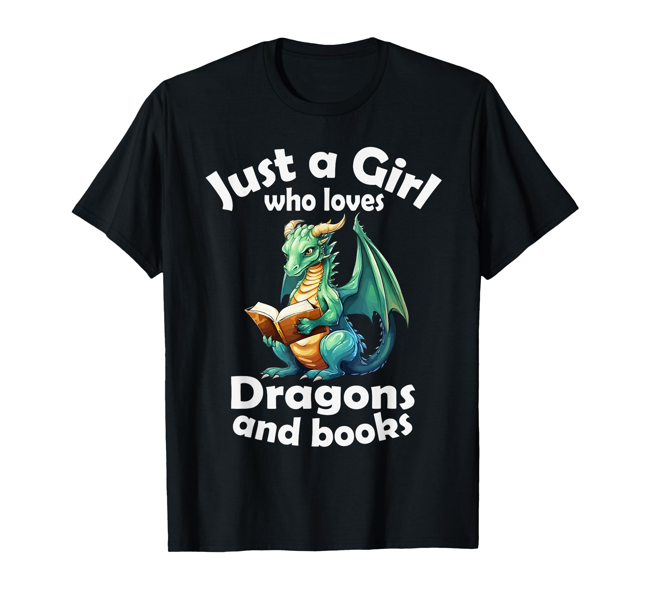 Just Who Loves Dragons And Books T-Shirt - Graphic Print Men Women - T-Shirt, Sweatshirt, Hoodie
