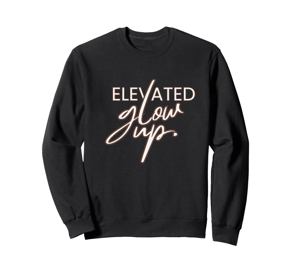 Elevated Glow Up Wellness And Sweatshirt - Minimalist Print for Adults - T-Shirt, Sweatshirt, Hoodie