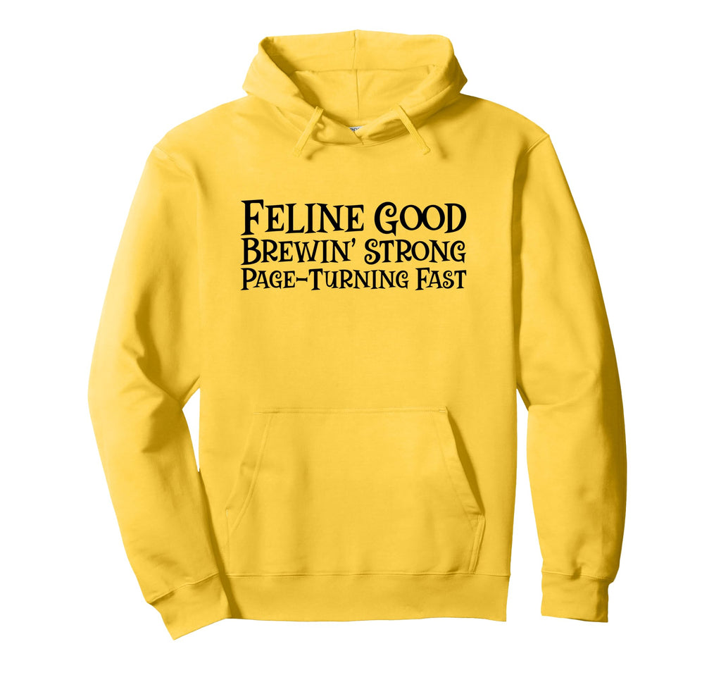 Feline Good Brewin Strong Page Hoodie - Custom Art Print for Adults - T-Shirt, Sweatshirt, Hoodie