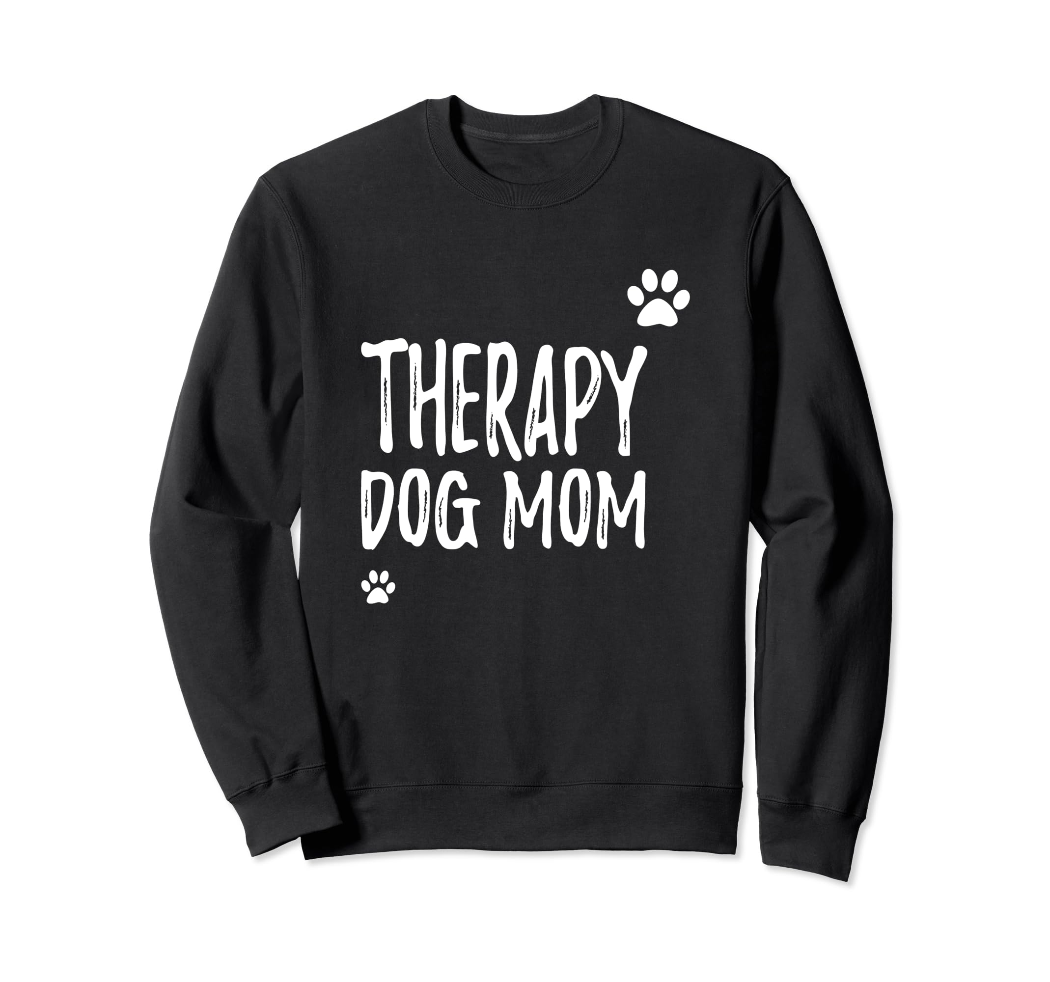 Dog Mom Therapy Service Dog Pet Sweatshirt - Streetwear Style Men Women - T-Shirt, Sweatshirt, Hoodie