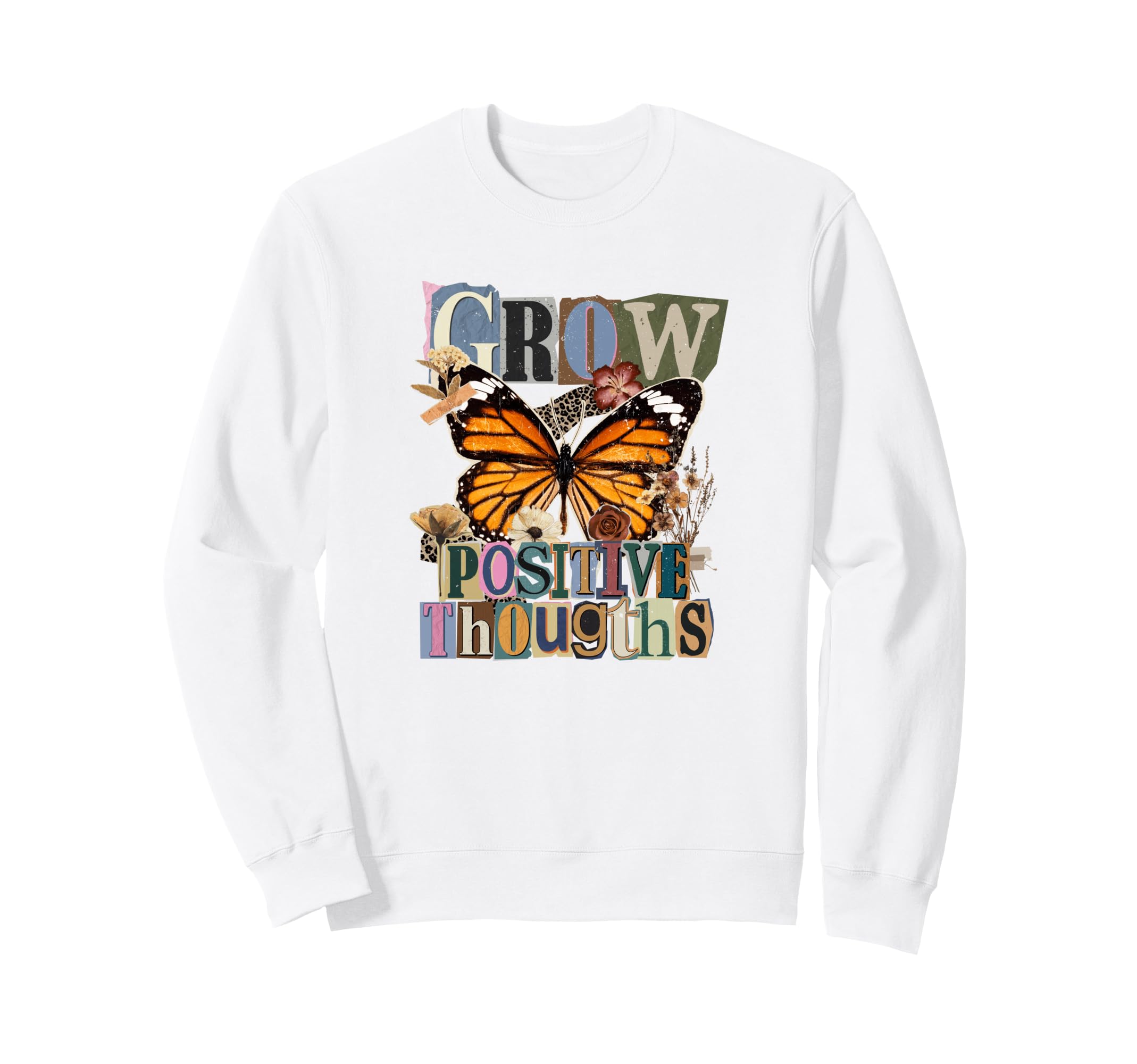 Grow Positive Thoughts Monarch Sweatshirt - Minimalist Print Unisex - T-Shirt, Sweatshirt, Hoodie