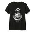 Overstimulated Moms Club Mothers Day Mom T-Shirt - Minimalist Print Unisex - T-Shirt, Sweatshirt, Hoodie