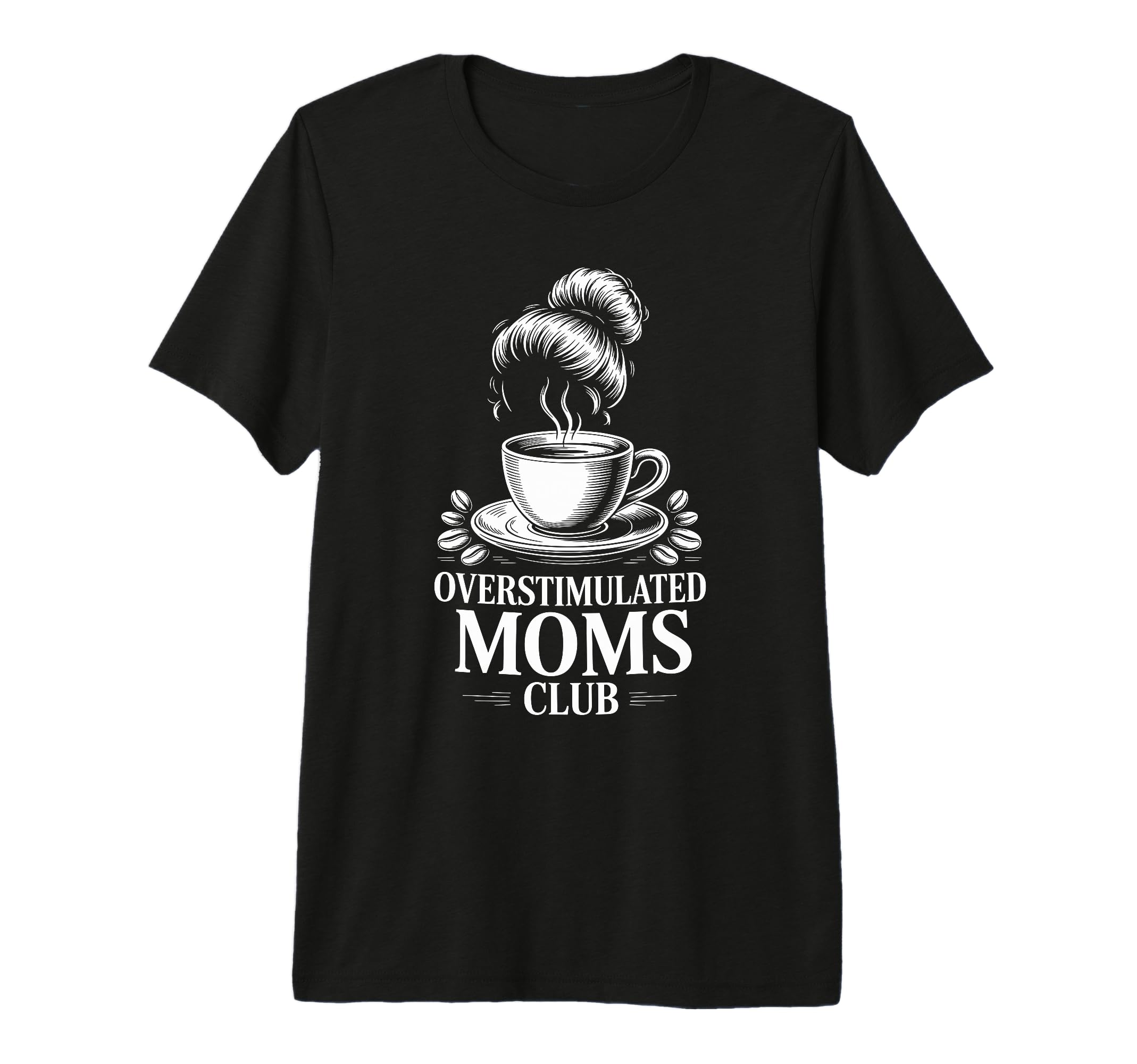 Overstimulated Moms Club Mothers Day Mom T-Shirt - Minimalist Print Unisex - T-Shirt, Sweatshirt, Hoodie