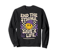 End Stigma Save Life Groovy Overdose Sweatshirt - Unique Graphic Men Women - T-Shirt, Sweatshirt, Hoodie