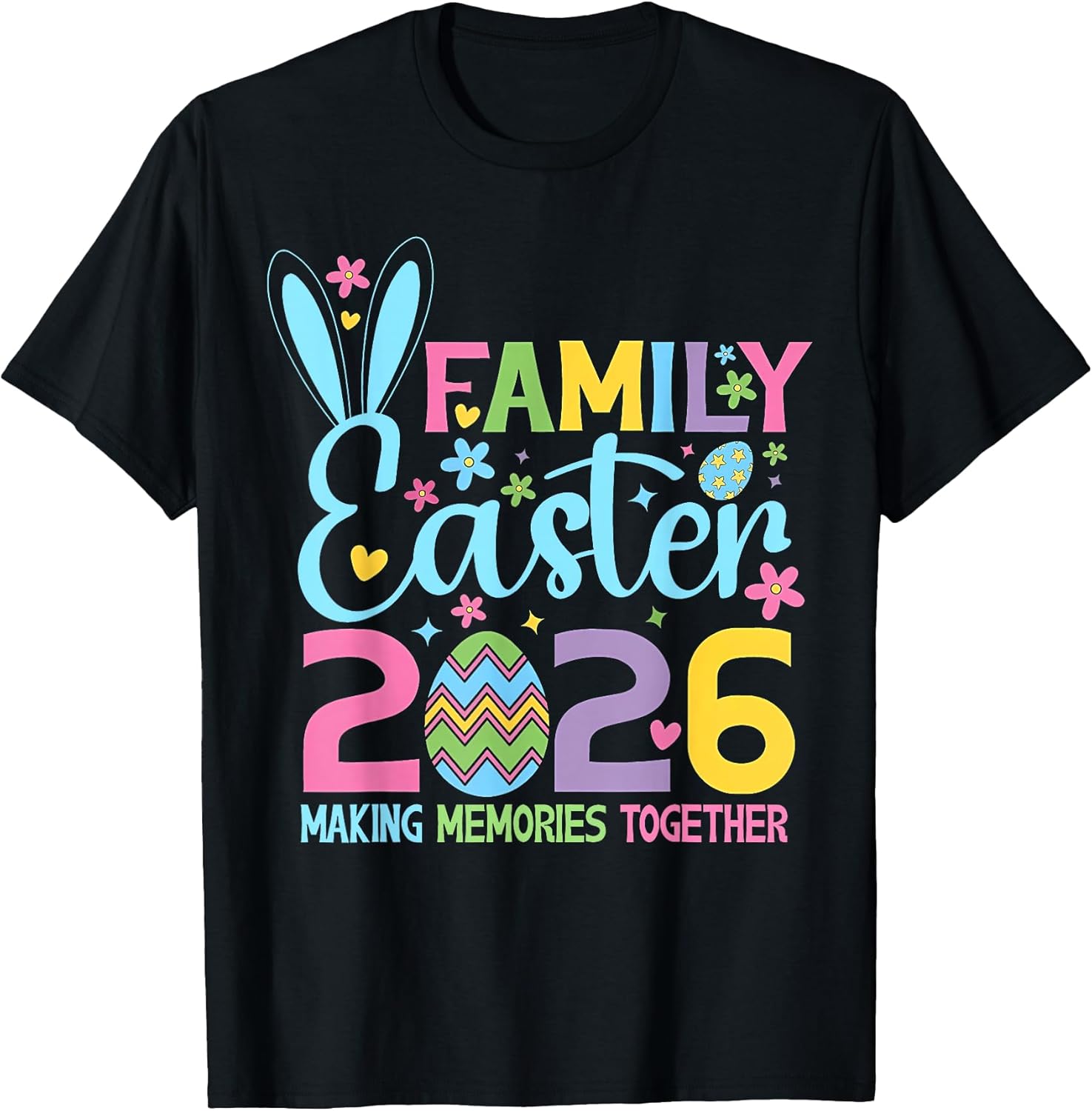 Family Easter 2026 Making Memories Together Shirt Unisex T-shirt, Sweatshirt, Hoodie, Long Sleeve Tee - T-Shirt, Sweatshirt, Hoodie