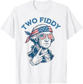 Two Fiddy 4th of July George Washington 250 Funny T-Shirt Unisex T-shirt, Sweatshirt, Hoodie, Long Sleeve Tee - T-Shirt, Sweatshirt, Hoodie