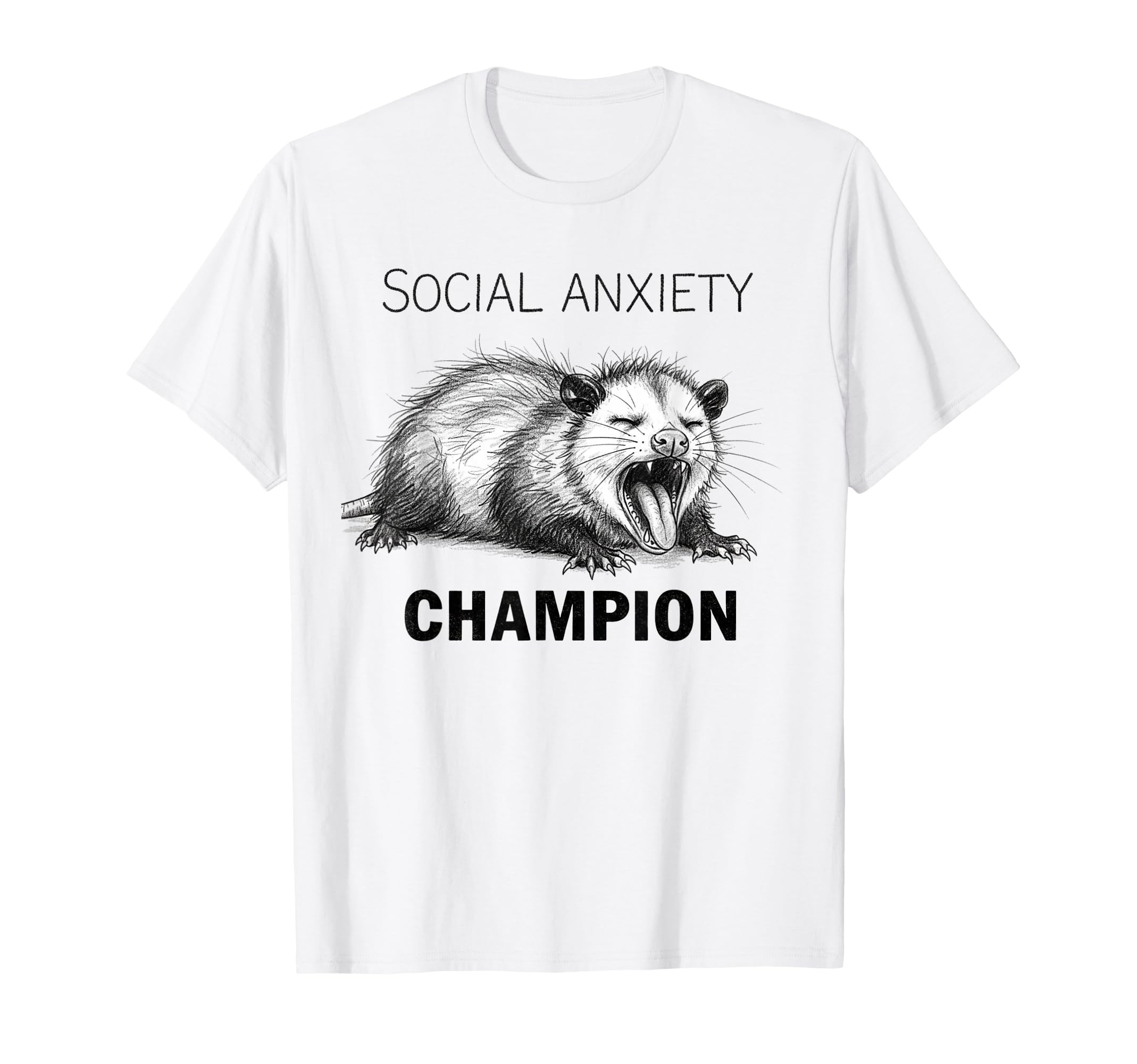 Social Anxiety Champion Opossumfunny T-Shirt - Aesthetic Graphic Unisex - T-Shirt, Sweatshirt, Hoodie