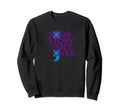 Your Story Isnt Over Semicolon Sweatshirt - Fun Novelty Design Men Women - T-Shirt, Sweatshirt, Hoodie