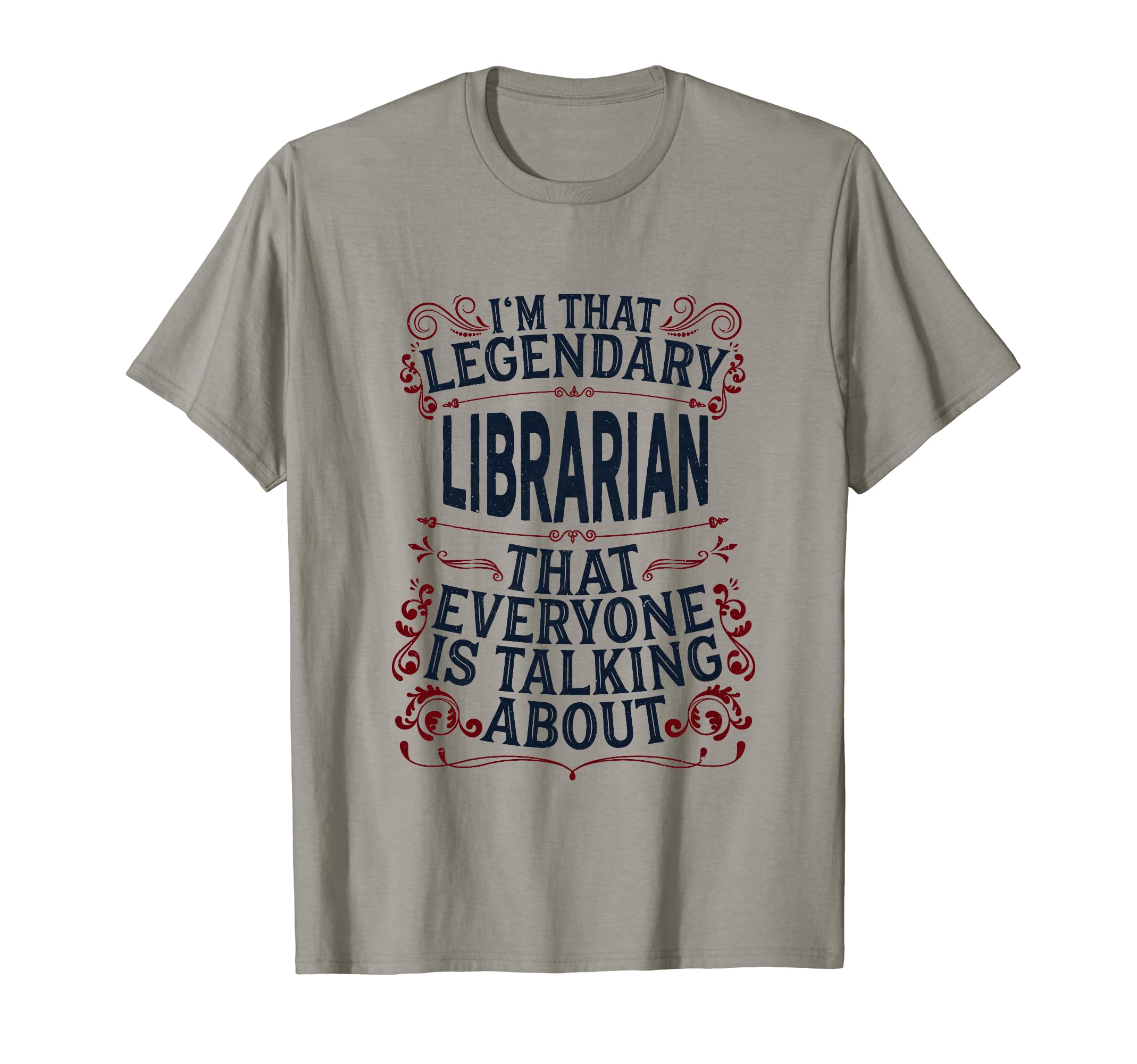 Library Reading Literature Legendary T-Shirt - Fun Novelty Design Unisex - T-Shirt, Sweatshirt, Hoodie