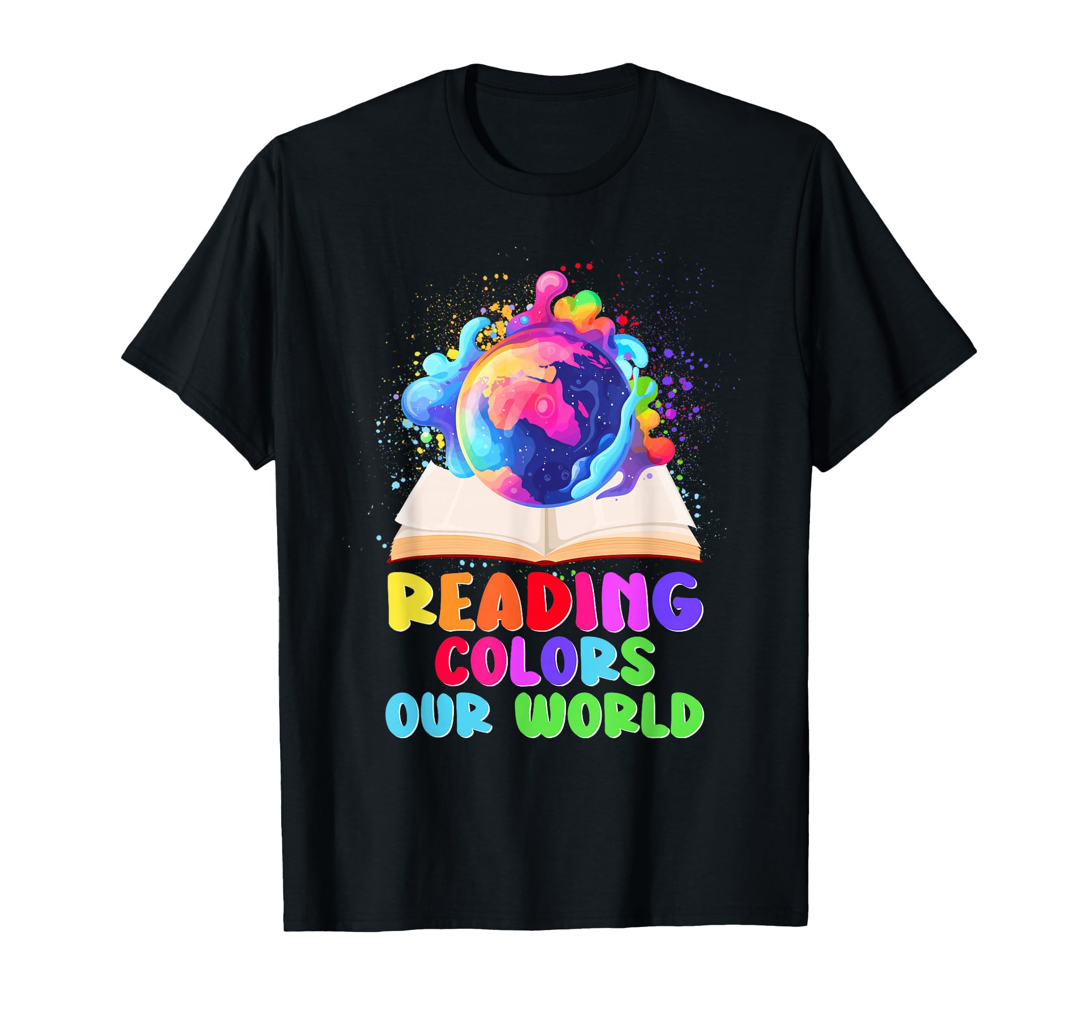 Reading Colors Our World Book T-Shirt - Casual Everyday Wear for Adults - T-Shirt, Sweatshirt, Hoodie