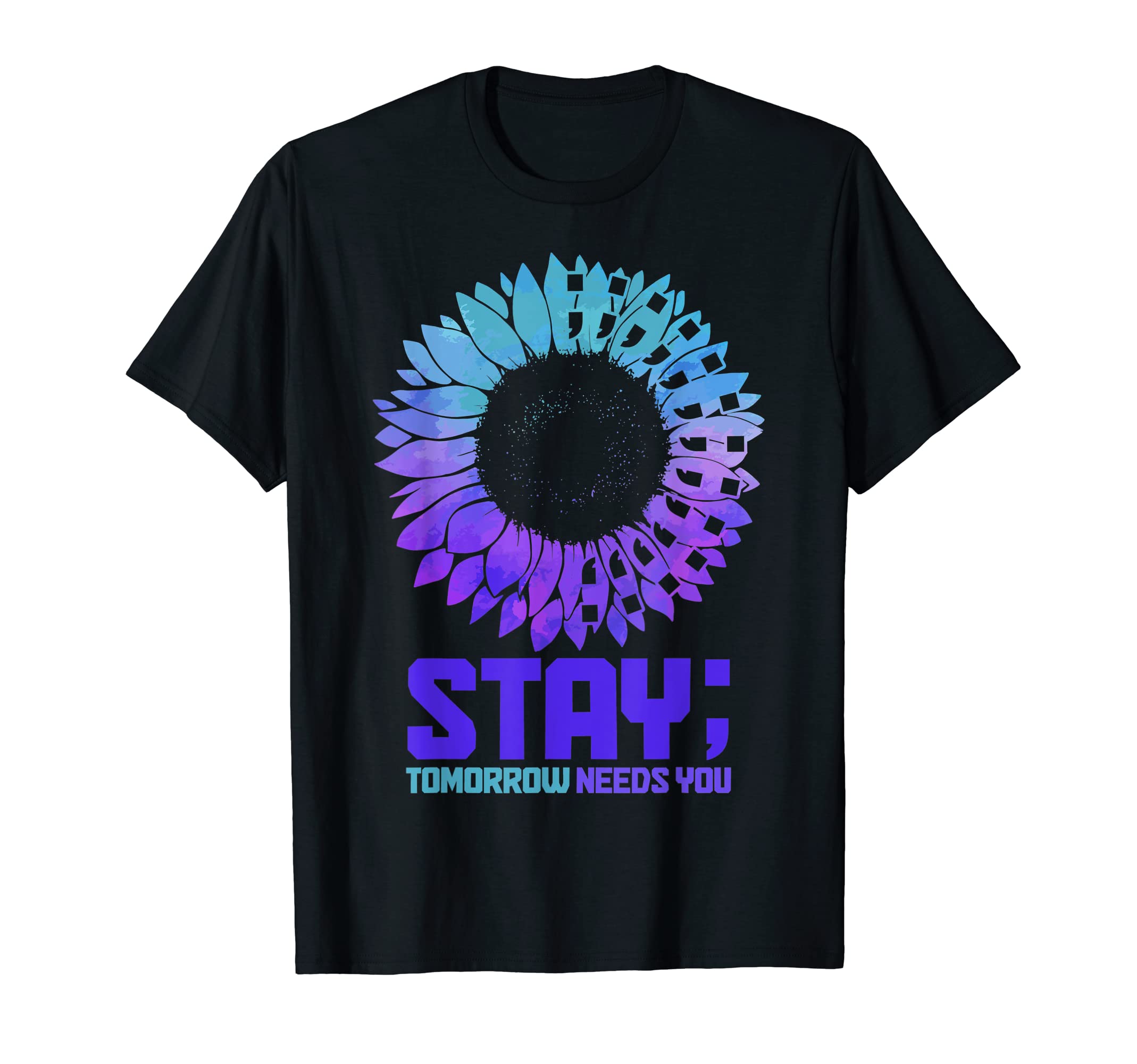 Suicide Awareness Month Stay T-Shirt - Fun Novelty Design for Adults - T-Shirt, Sweatshirt, Hoodie