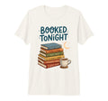 Booked Tonight Reading Lover Book Stack T-Shirt - Trendy Graphic Men Women - T-Shirt, Sweatshirt, Hoodie
