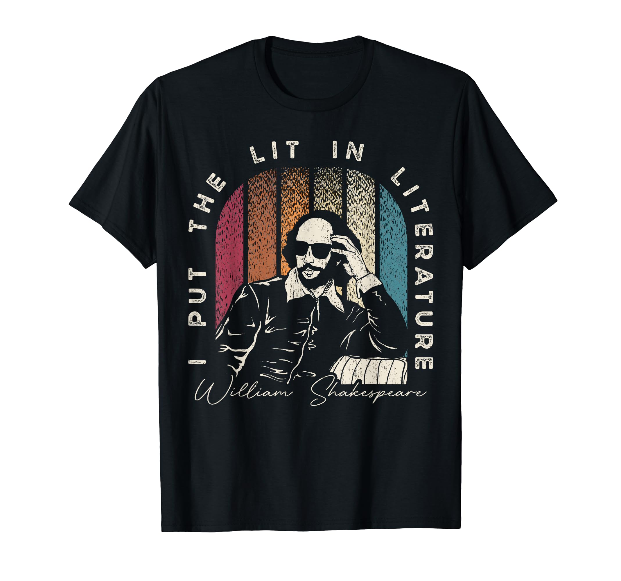 I Put Lit Literature Funny William T-Shirt - Streetwear Style for Adults - T-Shirt, Sweatshirt, Hoodie
