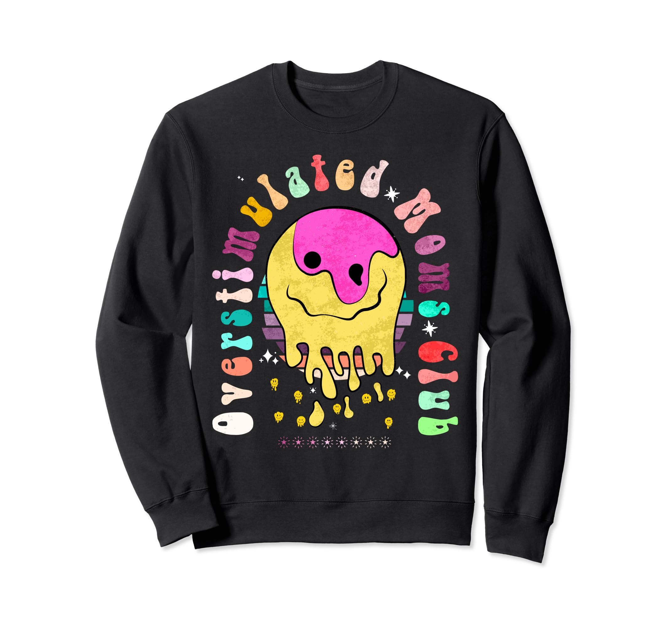 Overstimulated Moms Club Funny Sweatshirt - Trendy Graphic for Adults - T-Shirt, Sweatshirt, Hoodie