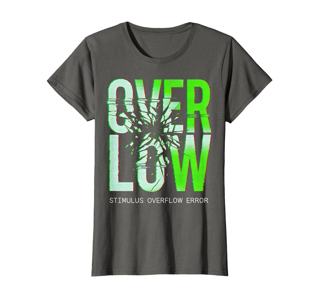 Stimulus Overflow Error T-Shirt - Casual Everyday Wear for Adults - T-Shirt, Sweatshirt, Hoodie