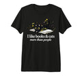 I Like Books Cats More Than People T-Shirt - Aesthetic Graphic for Adults - T-Shirt, Sweatshirt, Hoodie
