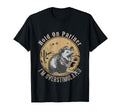 Funny Hold Partner Im T-Shirt - Aesthetic Graphic for Adults - T-Shirt, Sweatshirt, Hoodie