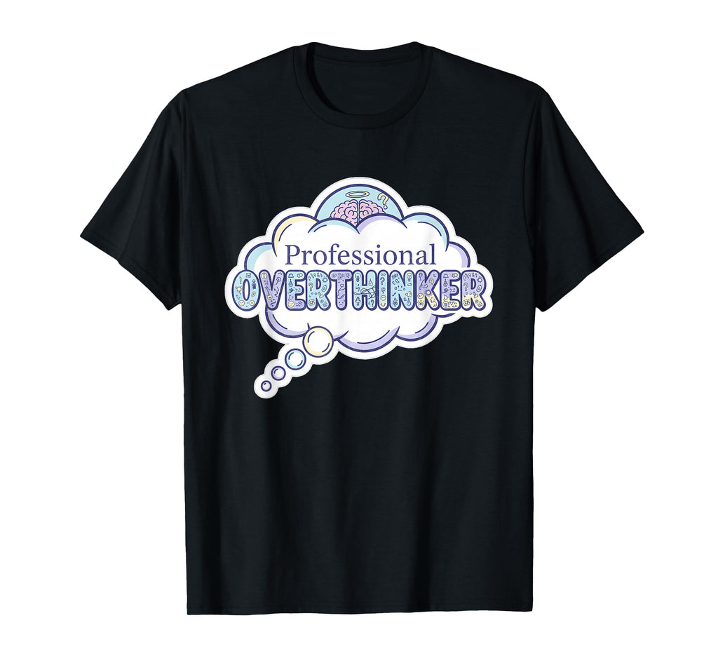 Professional Overthinker Pastel Brain T-Shirt - Trendy Graphic for Adults - T-Shirt, Sweatshirt, Hoodie