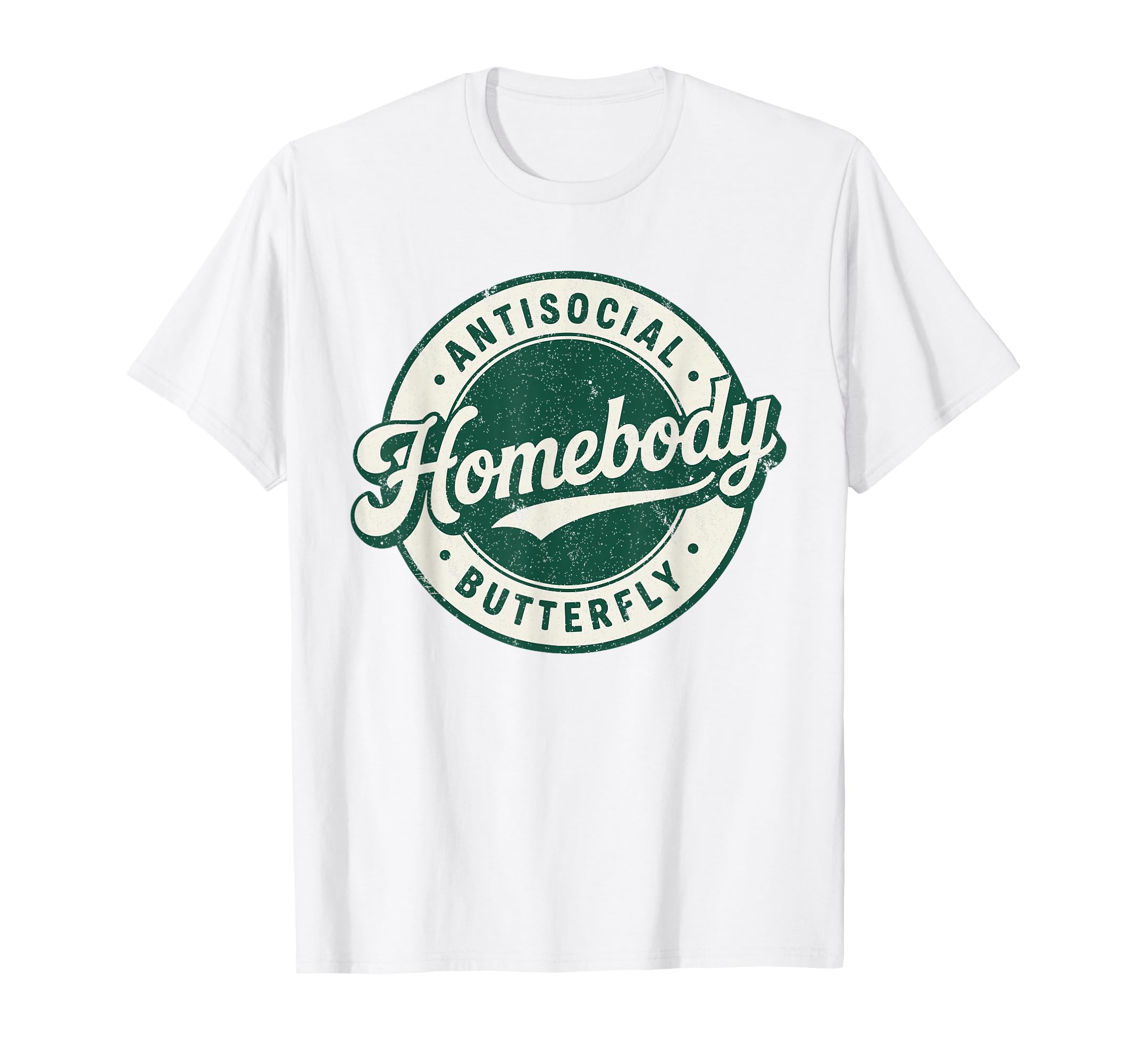 Homebody Antisocial Butterfly T-Shirt - Minimalist Print Men Women - T-Shirt, Sweatshirt, Hoodie