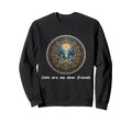 Cats Are My Best Friends Sacred Sweatshirt - Custom Art Print Men Women - T-Shirt, Sweatshirt, Hoodie