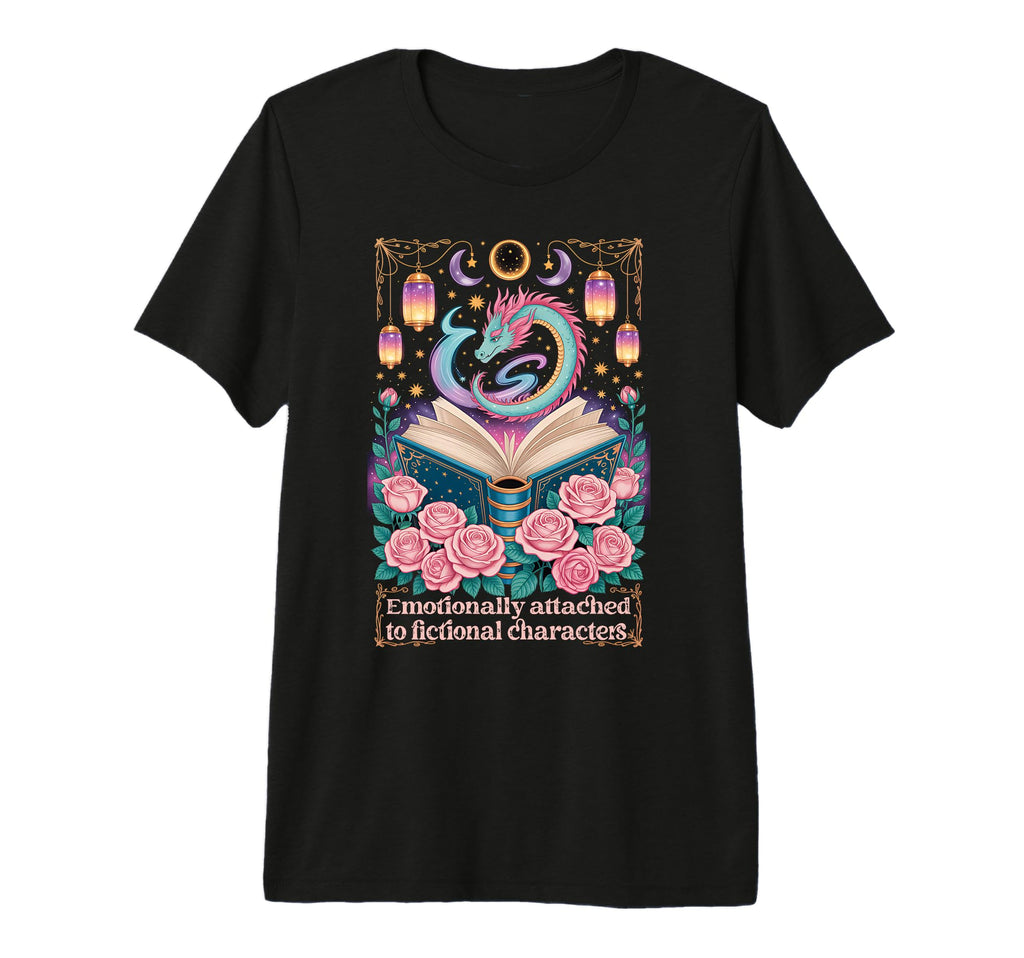 Dragon Fantasy Emotionally Attached To T-Shirt - Custom Art Print Unisex - T-Shirt, Sweatshirt, Hoodie