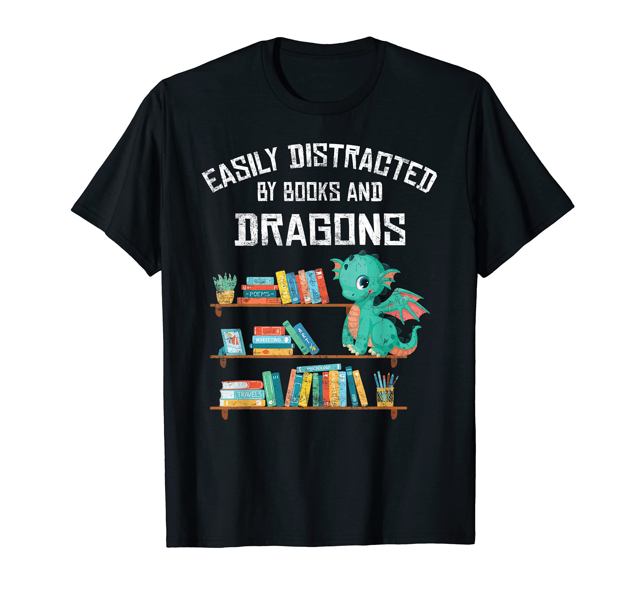 Easily Distracted Books Dragons T-Shirt - Streetwear Style Unisex - T-Shirt, Sweatshirt, Hoodie