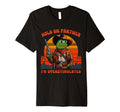 Hold Partner Im Overstimulated Cowboy T-Shirt - Trendy Graphic for Adults - T-Shirt, Sweatshirt, Hoodie
