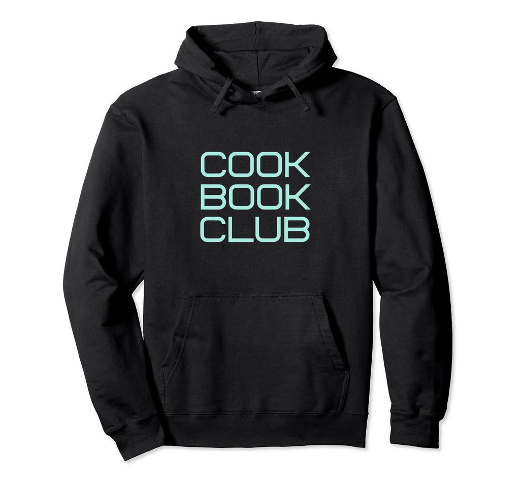 Cookbook Club Hoodie - Custom Art Print Men Women - T-Shirt, Sweatshirt, Hoodie