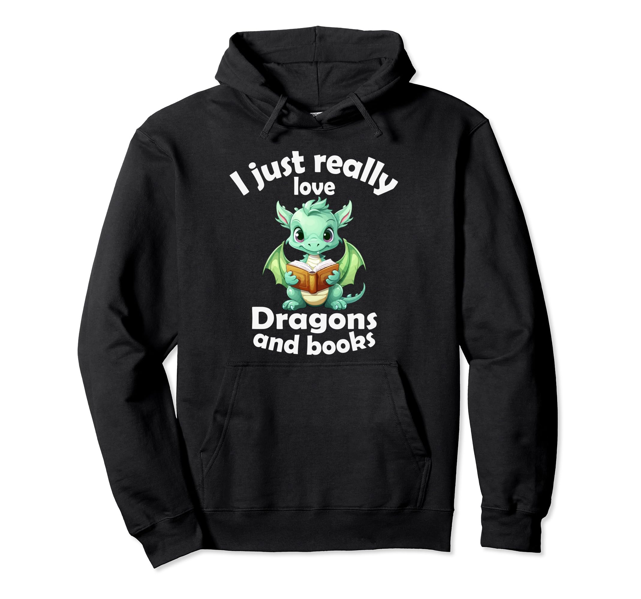I Just Really Love Dragons And Books Hoodie - Minimalist Print Men Women - T-Shirt, Sweatshirt, Hoodie