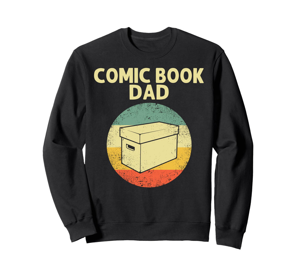 Comic Book Dad Father Comic Book Sweatshirt - Custom Art Print for Adults - T-Shirt, Sweatshirt, Hoodie