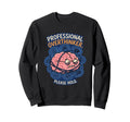 Professional Overthinker Please Hold Sweatshirt - Minimalist Print Unisex - T-Shirt, Sweatshirt, Hoodie