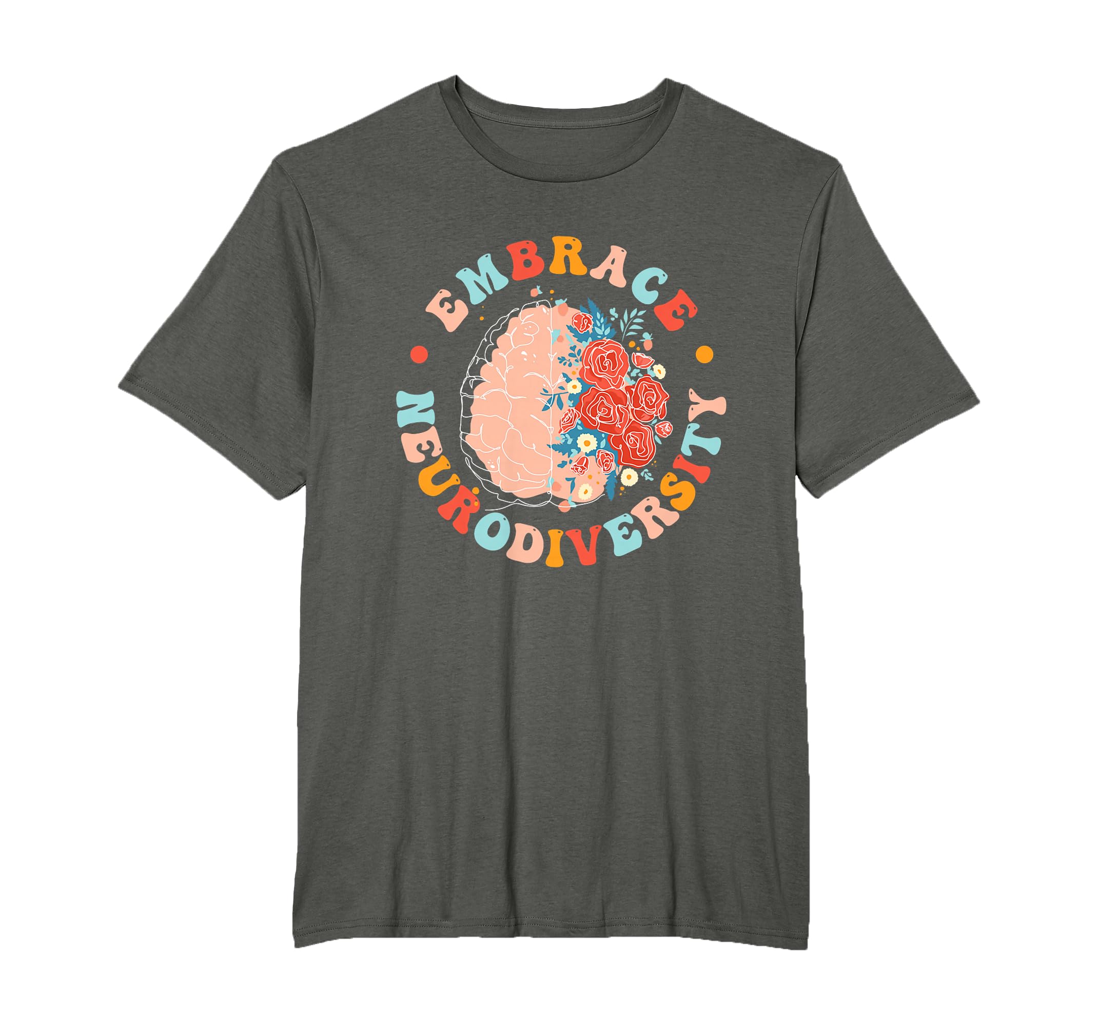 Embrace Neurodiversity Autism T-Shirt - Fun Novelty Design for Adults - T-Shirt, Sweatshirt, Hoodie