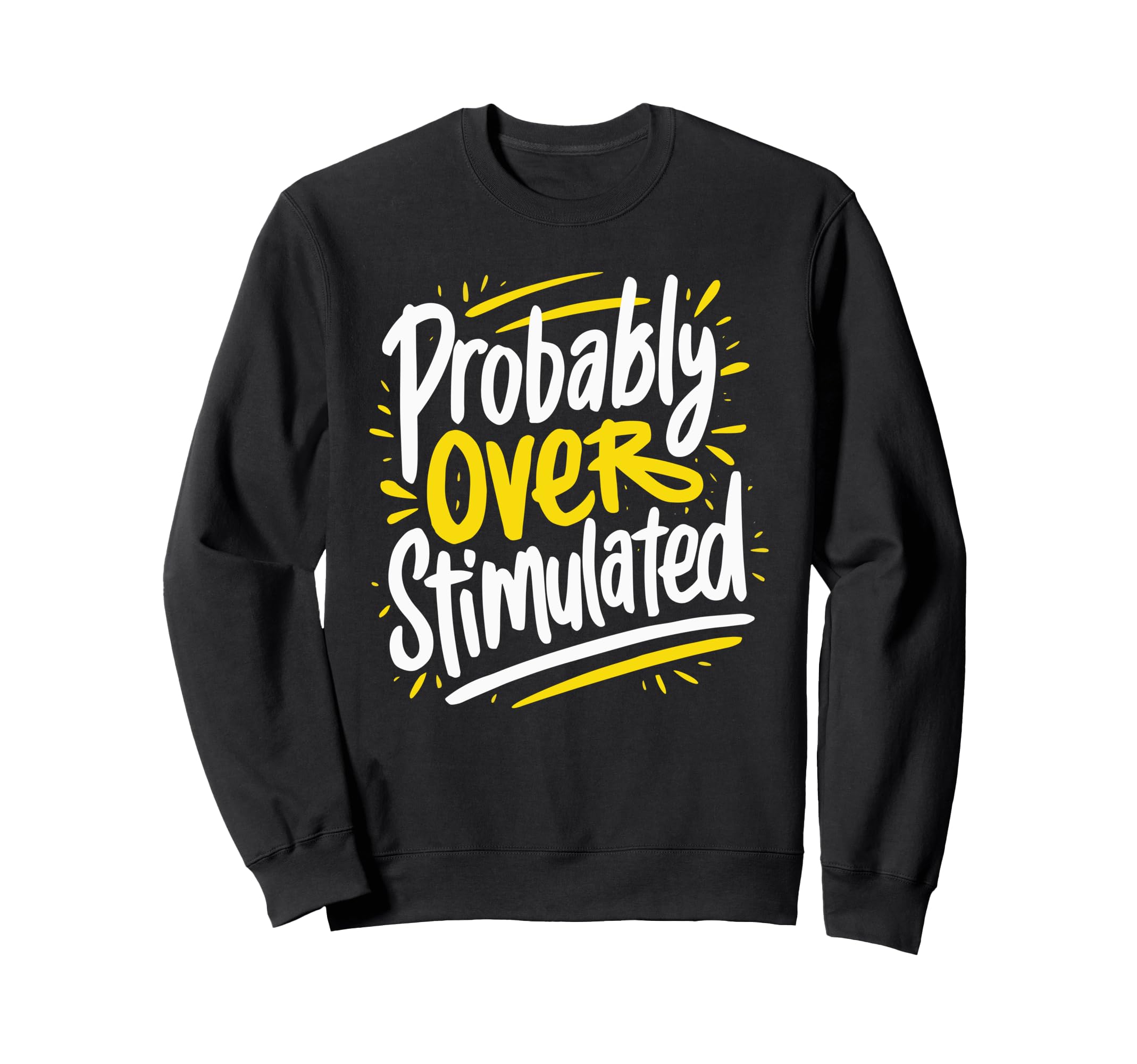 Anxiety Introvert Mental Health Sweatshirt - Graphic Print Men Women - T-Shirt, Sweatshirt, Hoodie