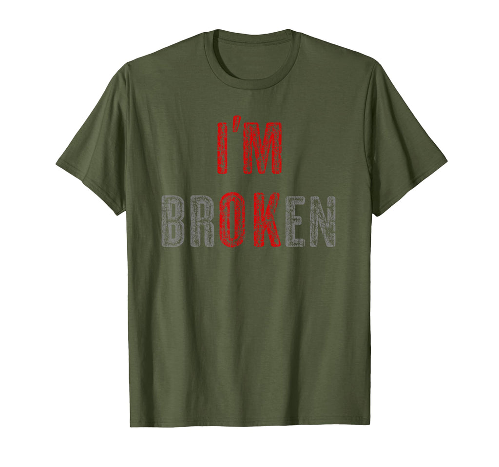 Im Broken Im Ok Invisible Illness Mental T-Shirt - Graphic Print Men Women - T-Shirt, Sweatshirt, Hoodie