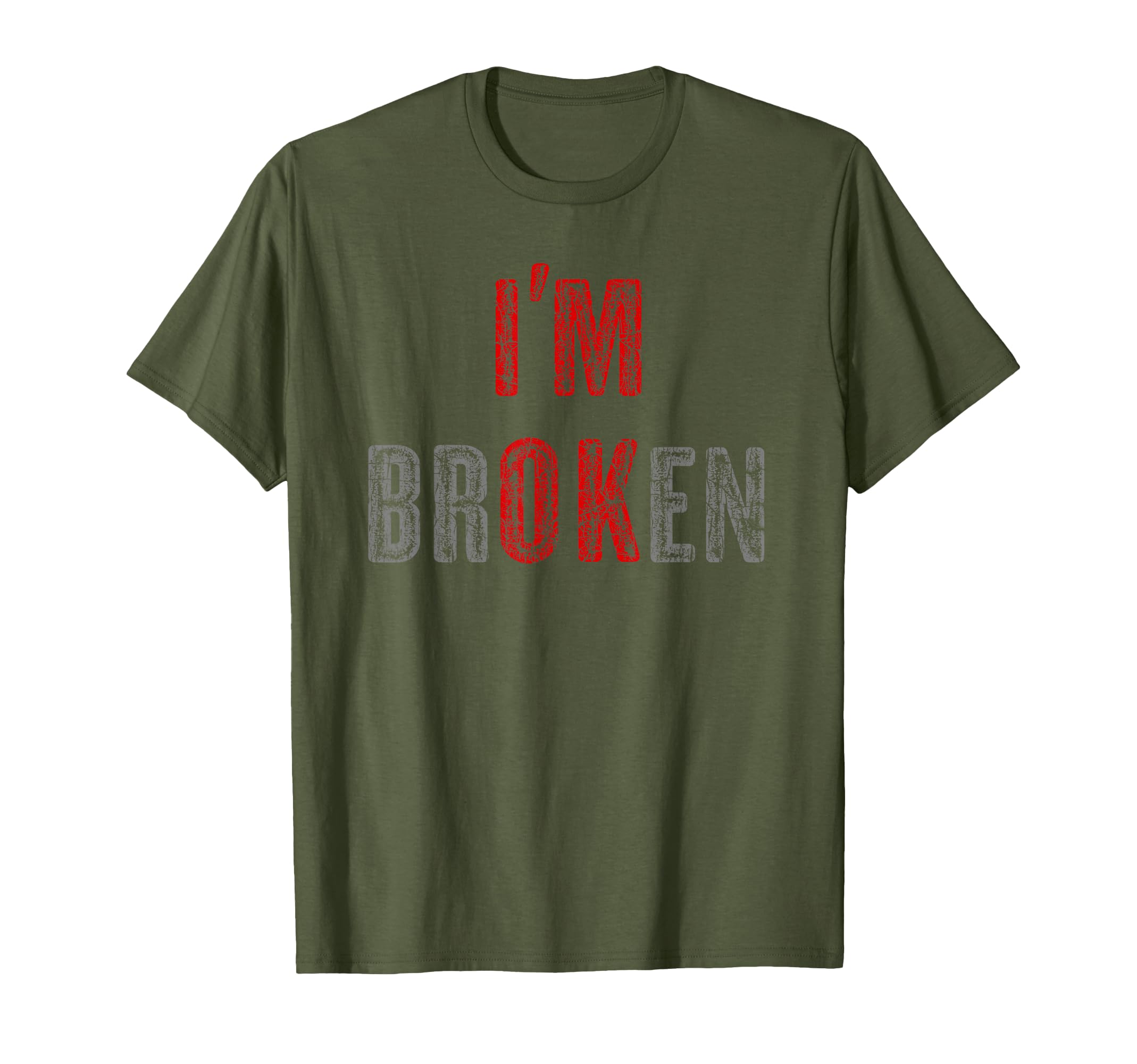 Im Broken Im Ok Invisible Illness Mental T-Shirt - Graphic Print Men Women - T-Shirt, Sweatshirt, Hoodie