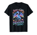 Just Who Loves Dragons And Books T-Shirt - Unique Graphic Unisex - T-Shirt, Sweatshirt, Hoodie