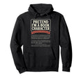 Pretend Im Book Character Literature Hoodie - Fun Novelty Design Men Women - T-Shirt, Sweatshirt, Hoodie